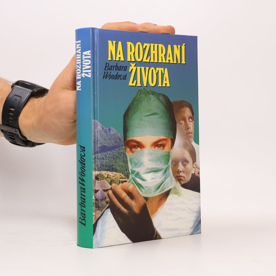 Barbara Wood Na rozhraní života
