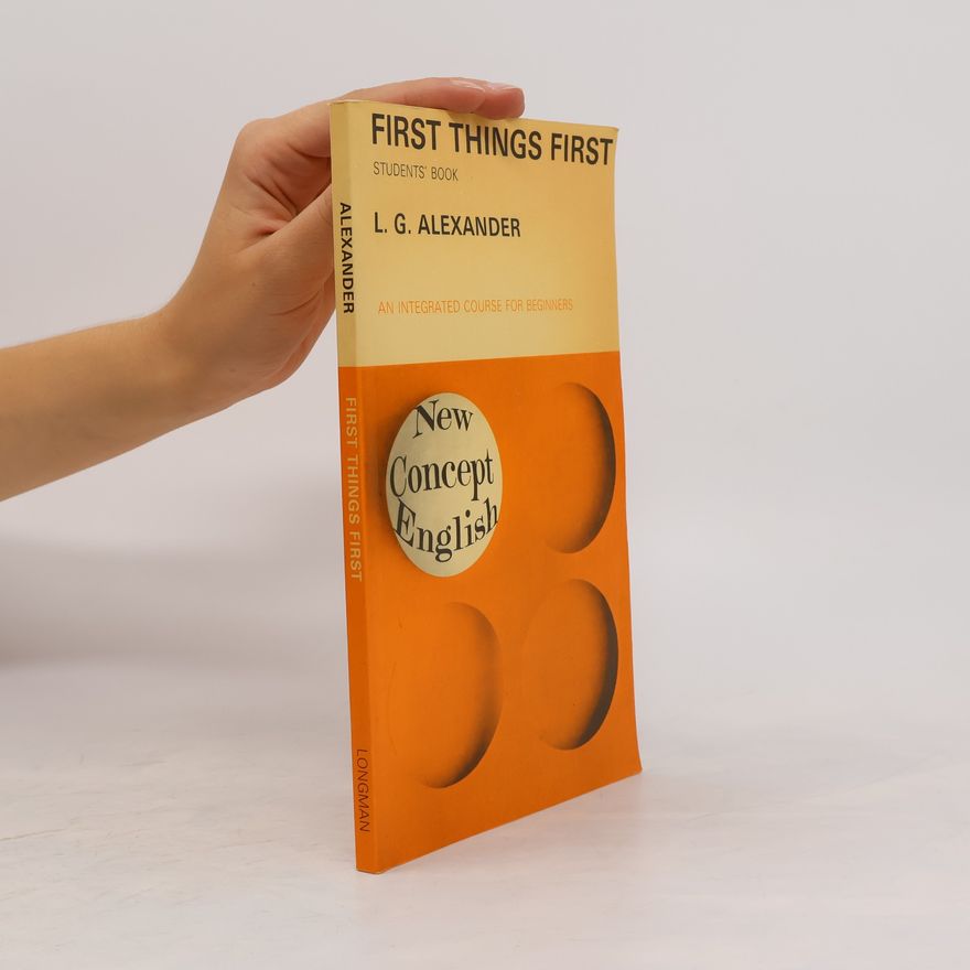 Louis George Alexander First Things First. Student's Book