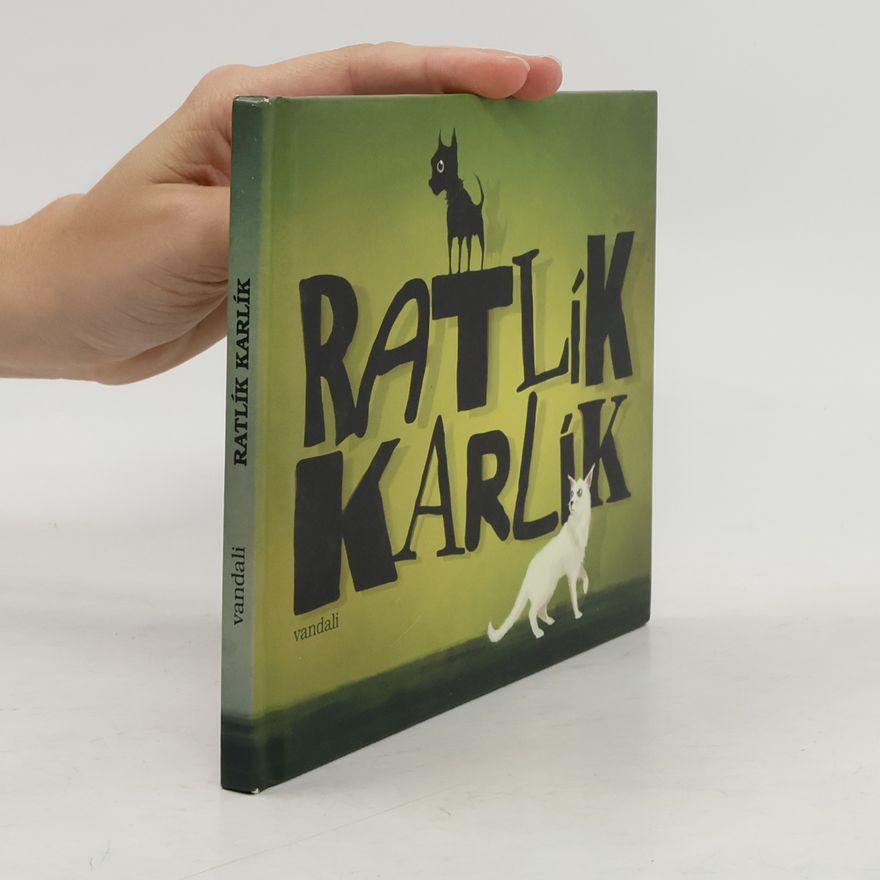 Vandali Ratlík Karlík