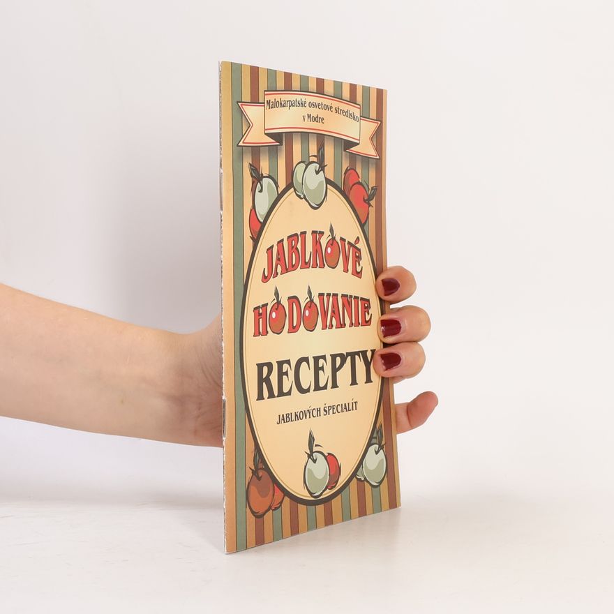 Autorenkollektiv Jablkové hodovanie. Recepty