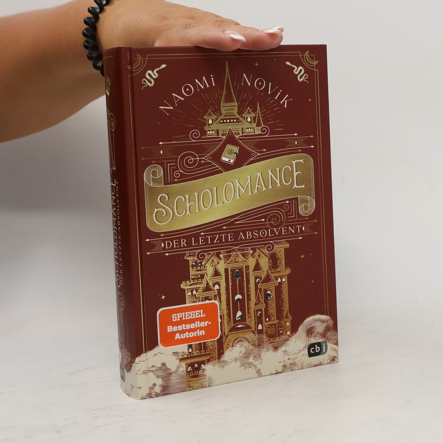Naomi Novik Scholomance. Der letzte Absolvent