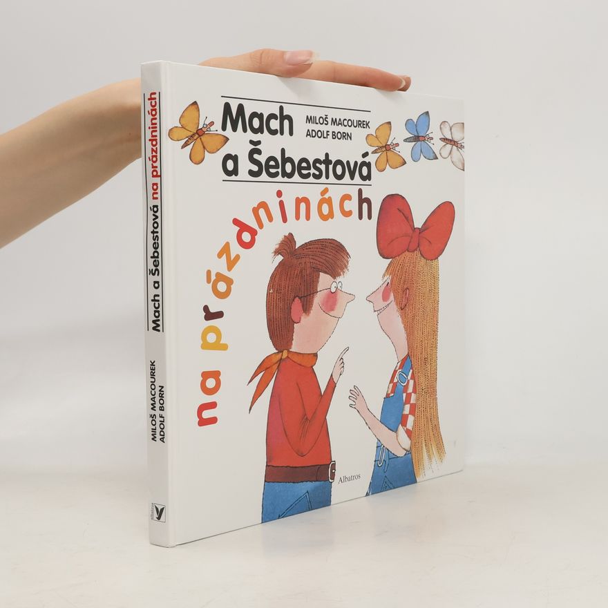 Miloš Macourek Mach a Šebestová na prázdninách