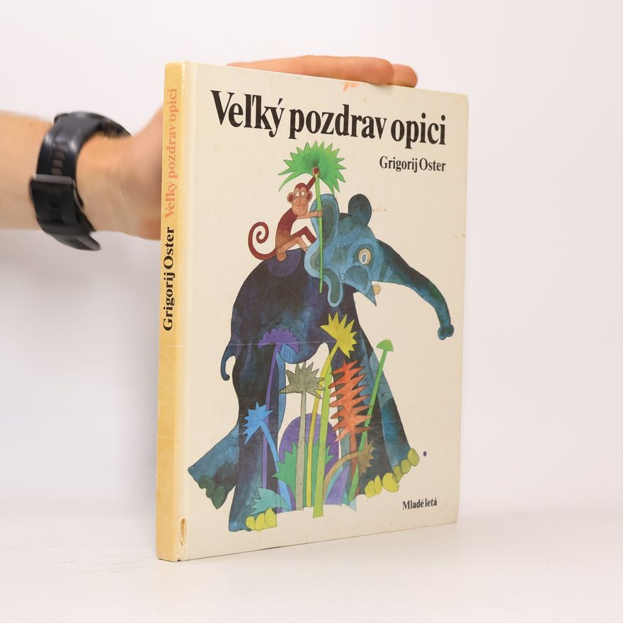 Grigorij Bencionovič Oster Veľký pozdrav opici