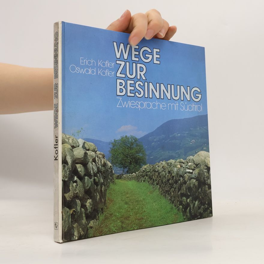 Oswald Kofler Wege zur Besinnung