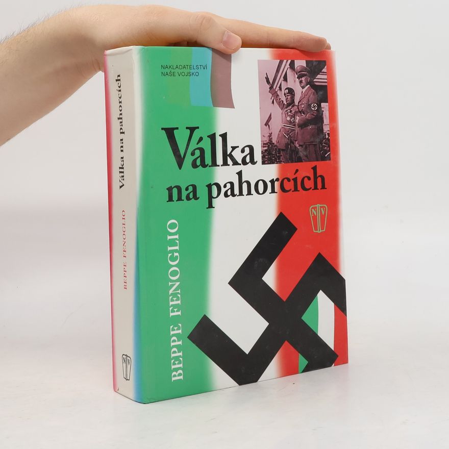 Beppe Fenoglio Válka na pahorcích