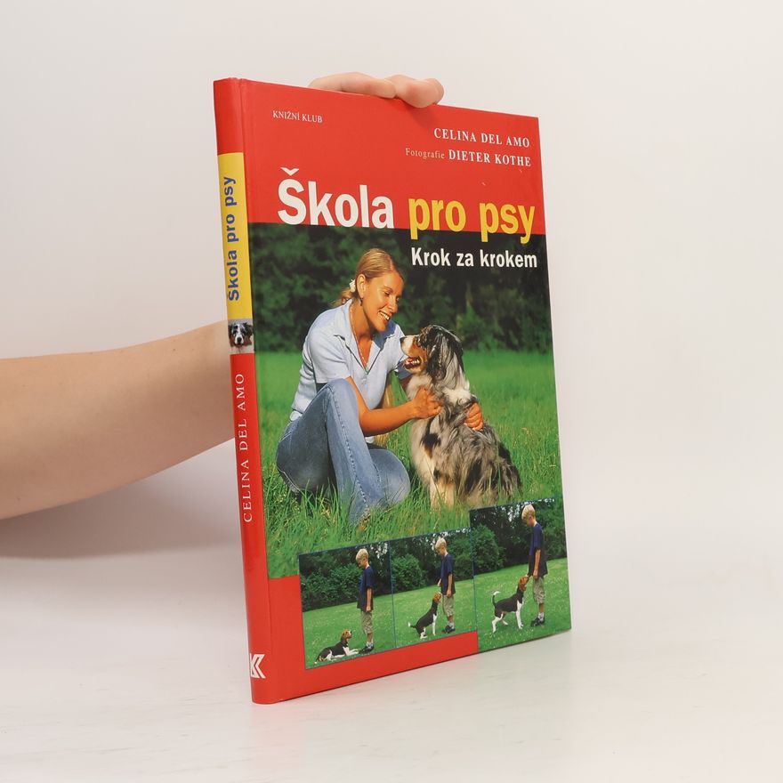 Dieter Kothe Škola pro psy: Krok za krokem