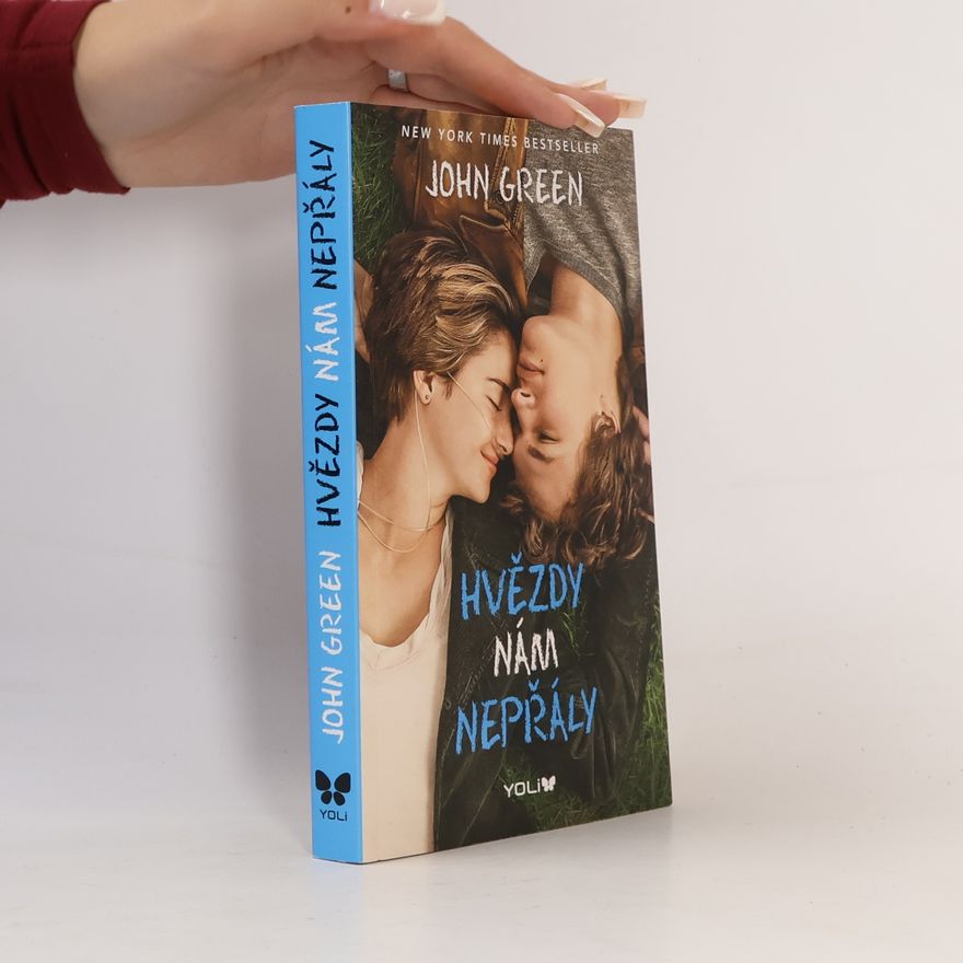 John Green Hvězdy nám nepřály