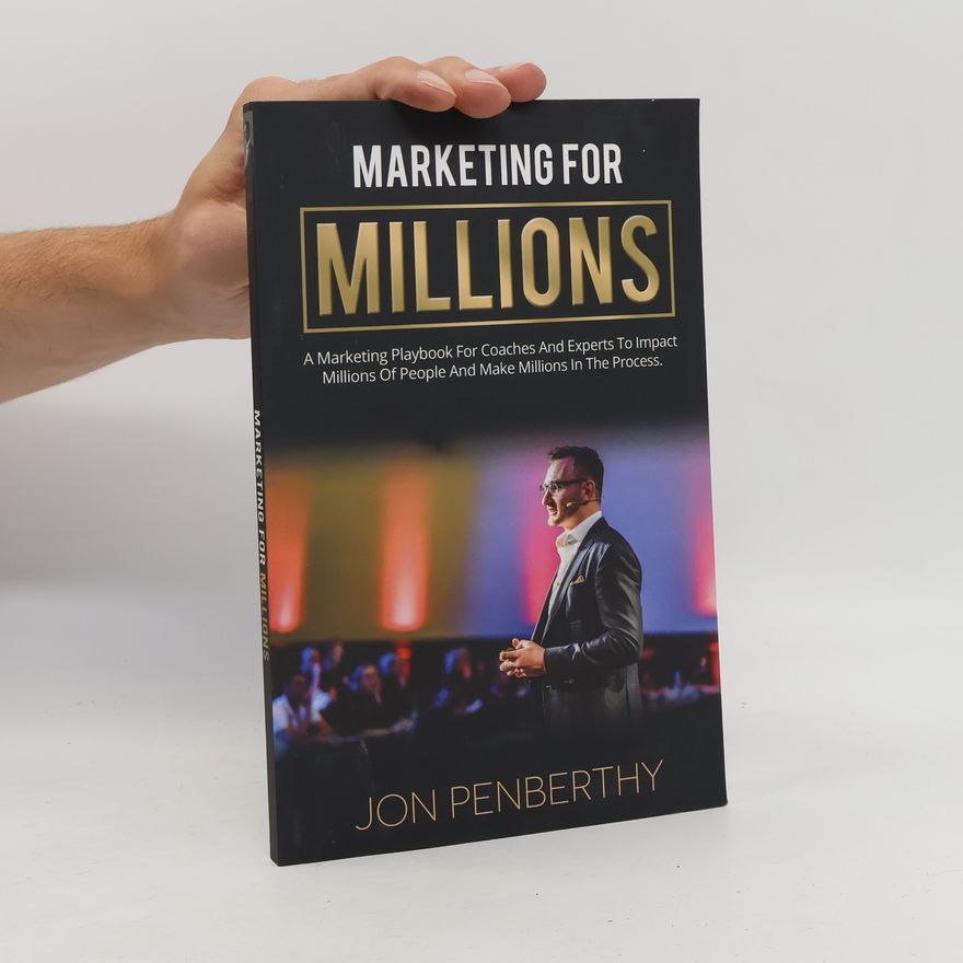 Jon Penberthy Marketing For Millions