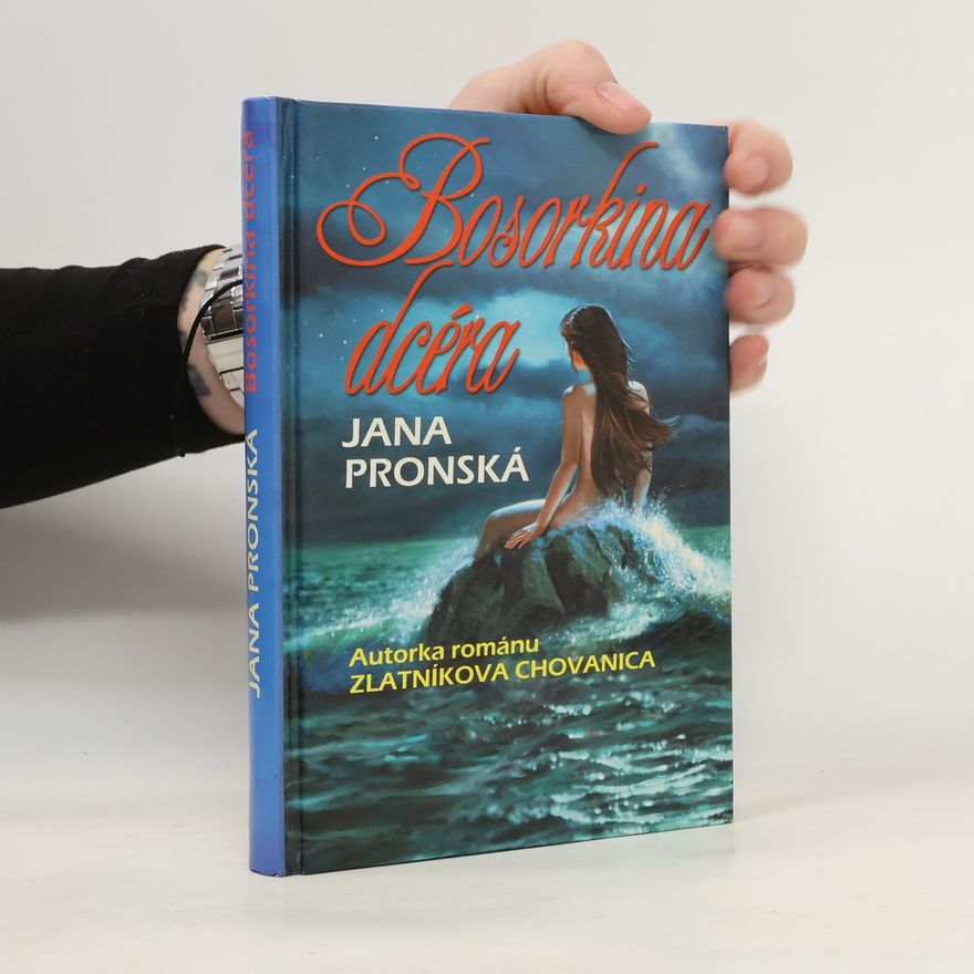 Jana Pronská Bosorkina dcéra