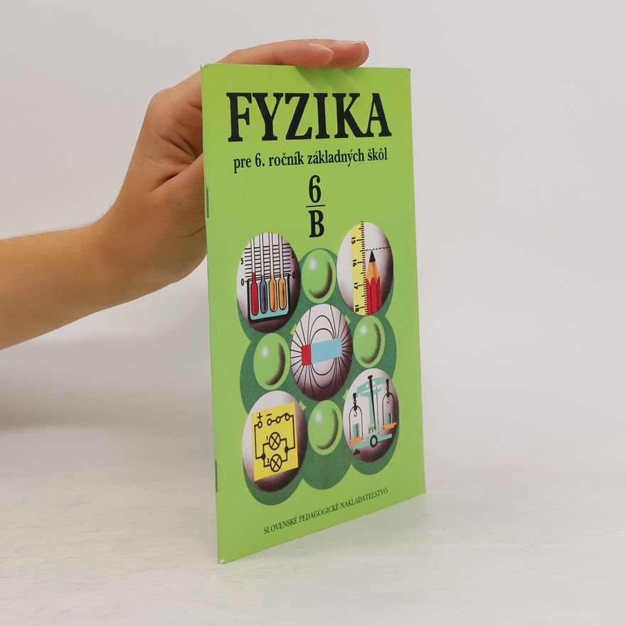 Jozef Janovič Fyzika pre 6. ročník základných škôl pracovná časť B