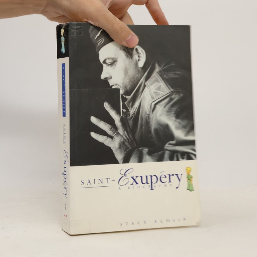 Stacy Schiff Saint-Exupéry