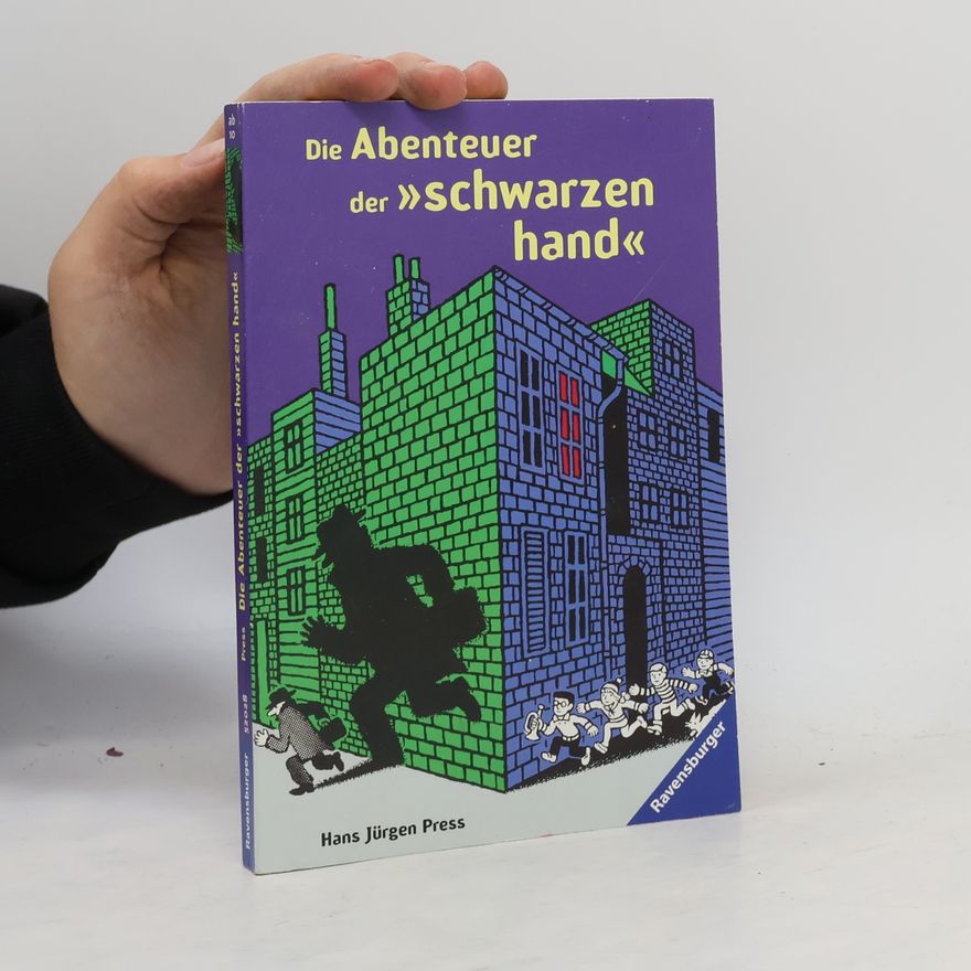 Hans Jürgen Press Die Abenteuer der "Schwarzen Hand"