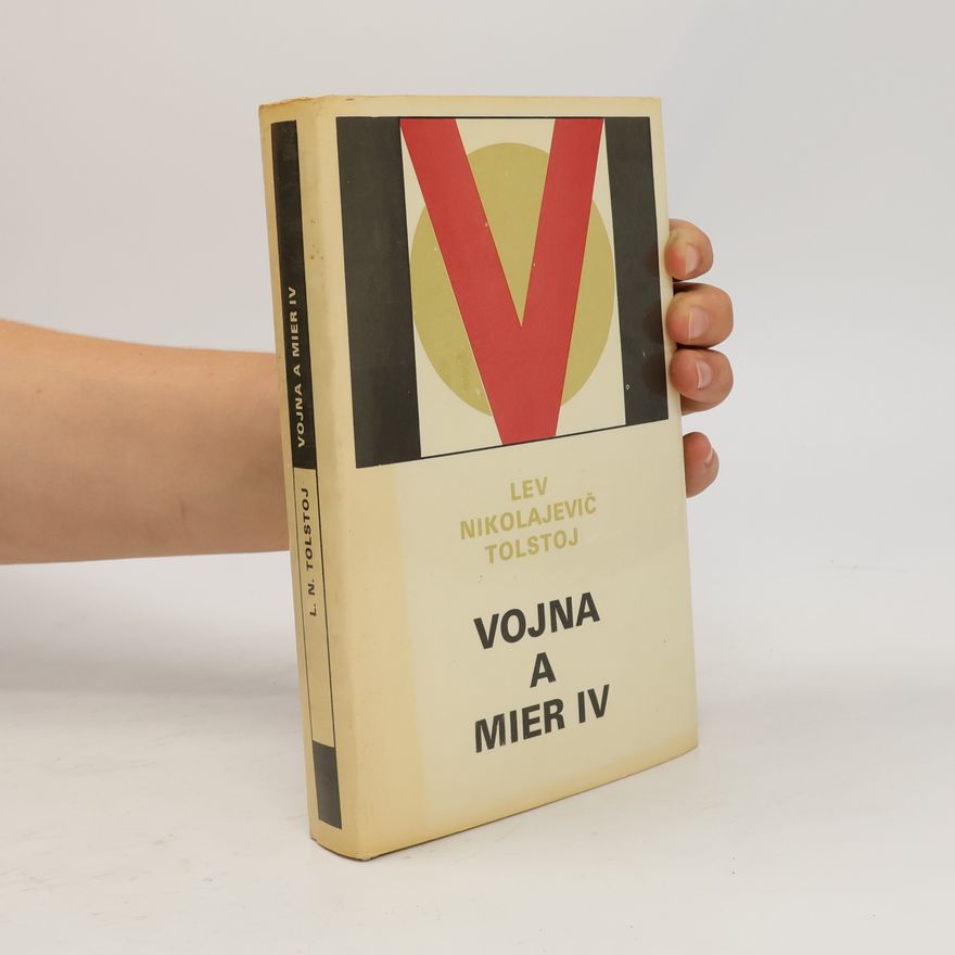 Lew Nikolajewitsch Tolstoi Vojna a mier IV.