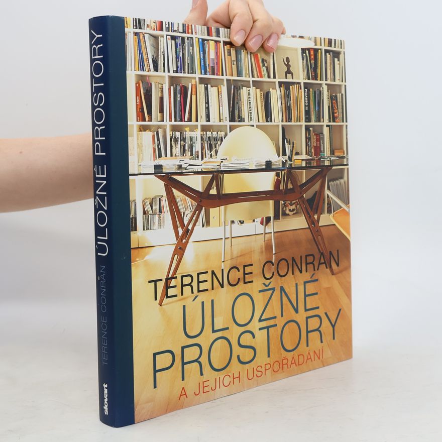 Terence Conran Úložné prostory a jejich uspořádání