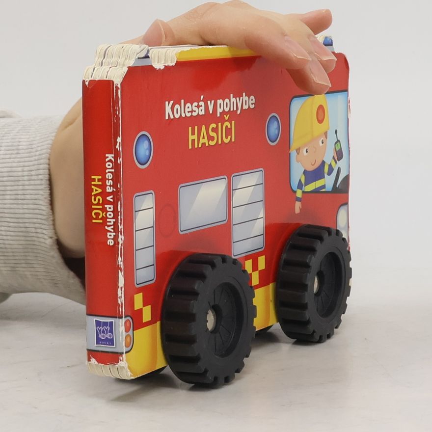 Kolektív autorov Kolesá v pohybe. Hasiči