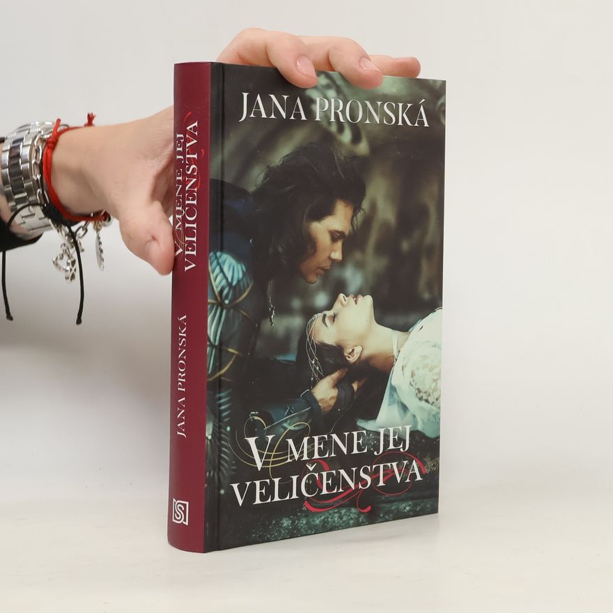 Jana Pronská V mene jej veličenstva