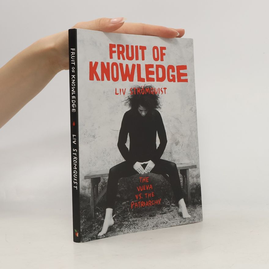 Liv Strömquist The Fruit of Knowledge
