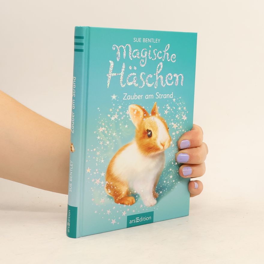 Sue Bentley Magische Häschen - Zauber am Strand
