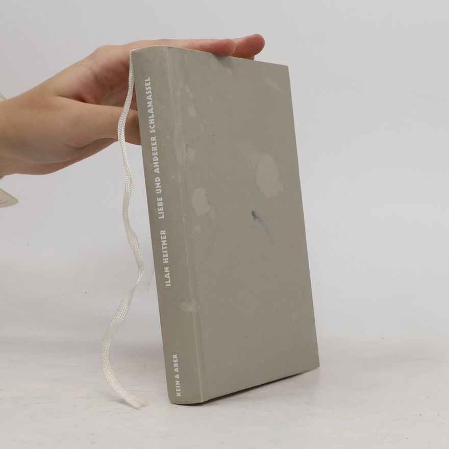 Ilan Heitner Liebe und anderer Schlamassel