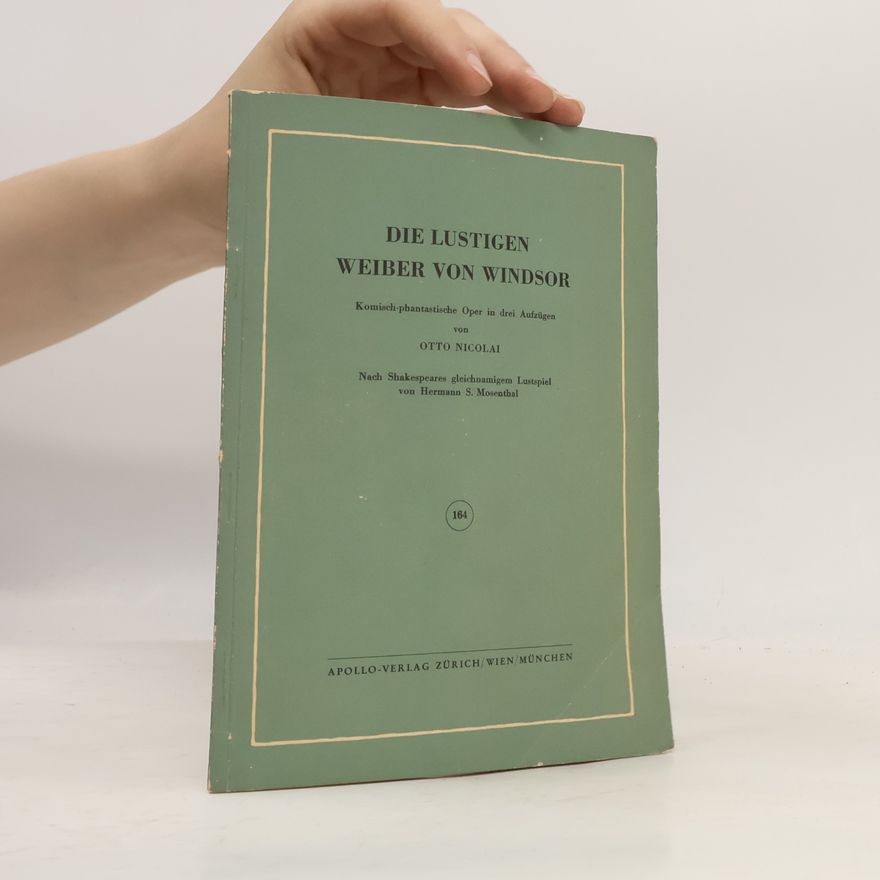 Nicolai Otto Die lustigen Weiber von Windsor