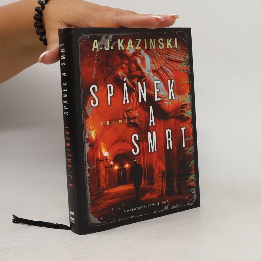 A. J. Kazinski Spánek a smrt