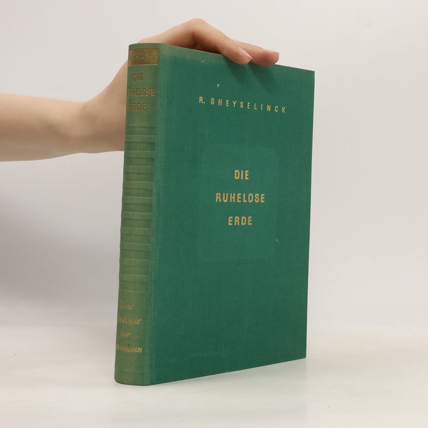 Robert Gheyselinck Die ruhelose Erde