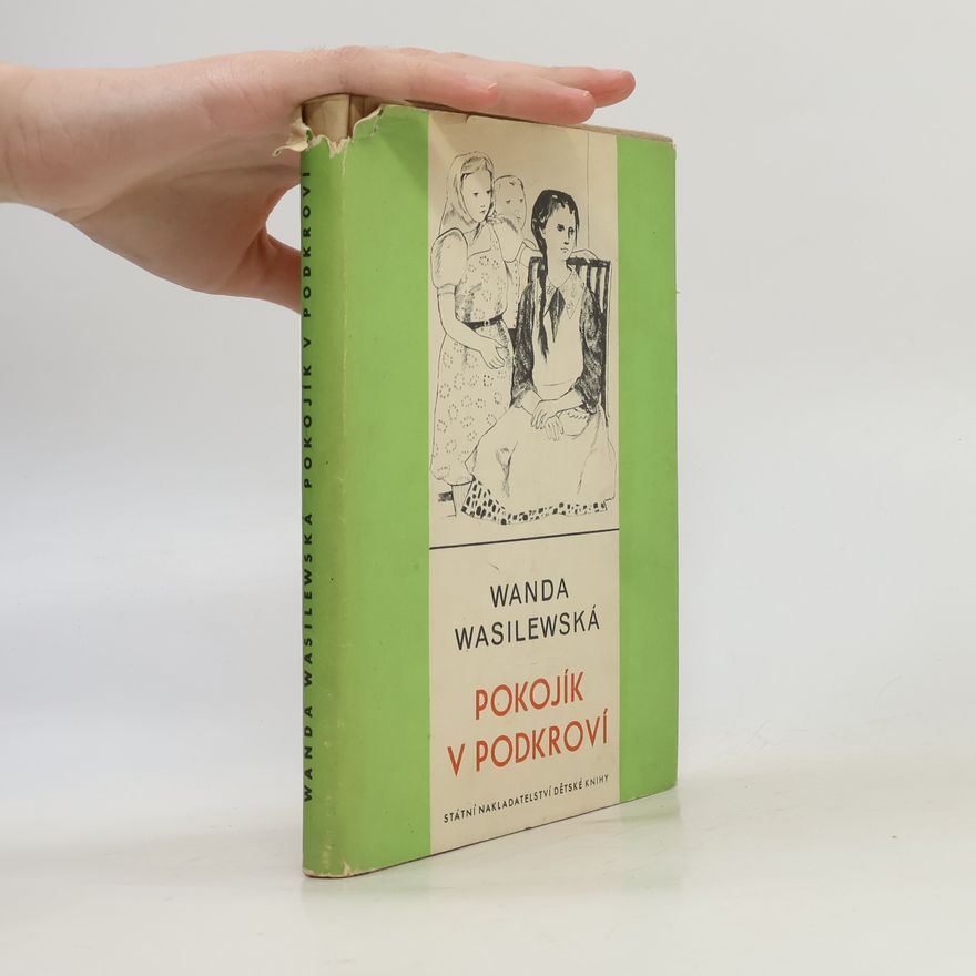 Wanda Wasilewska Pokojík v podkroví