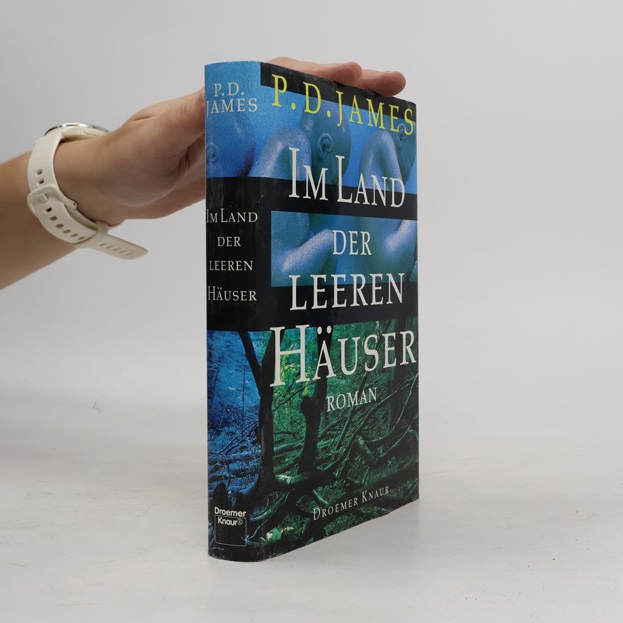 Phyllis Dorothy James Im Land der leeren Häuser
