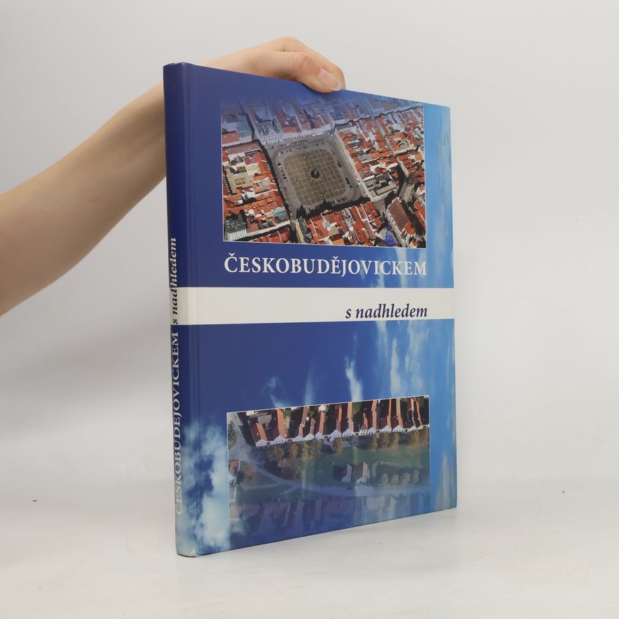 Autorenkollektiv Českobudějovickem s nadhledem