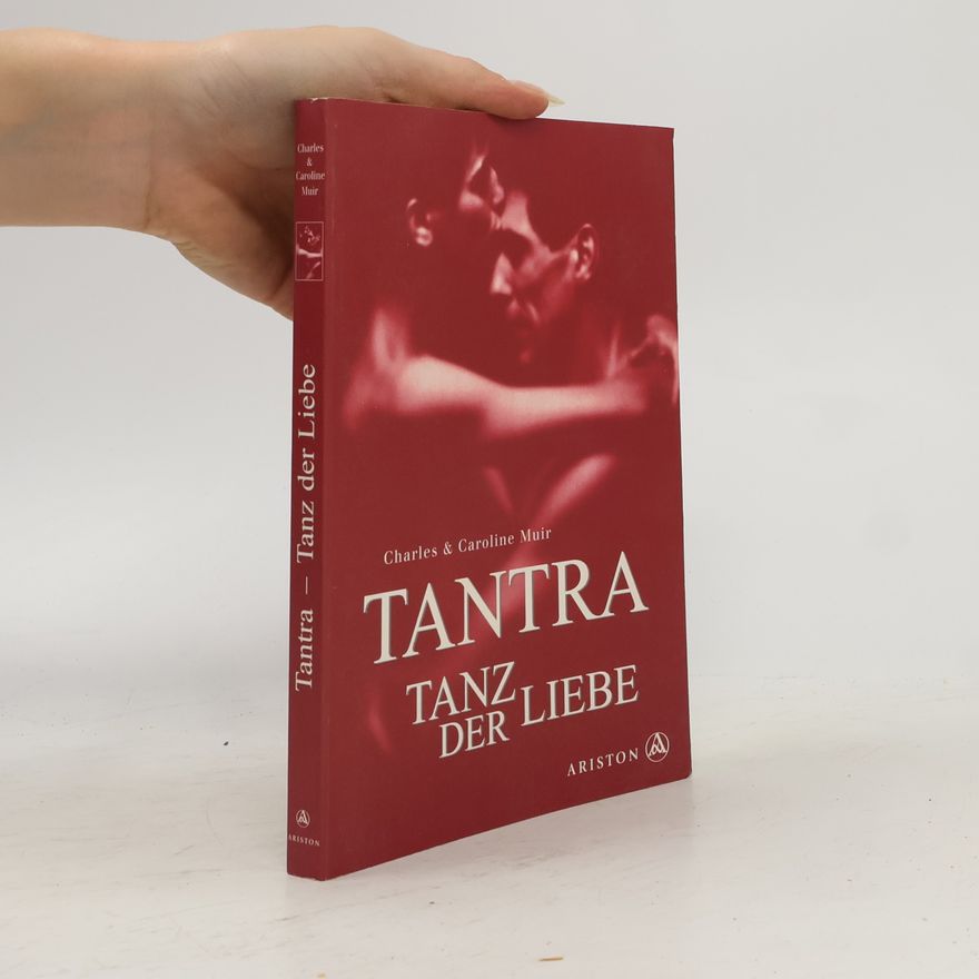 Charles Muir Tantra - Tanz der Liebe