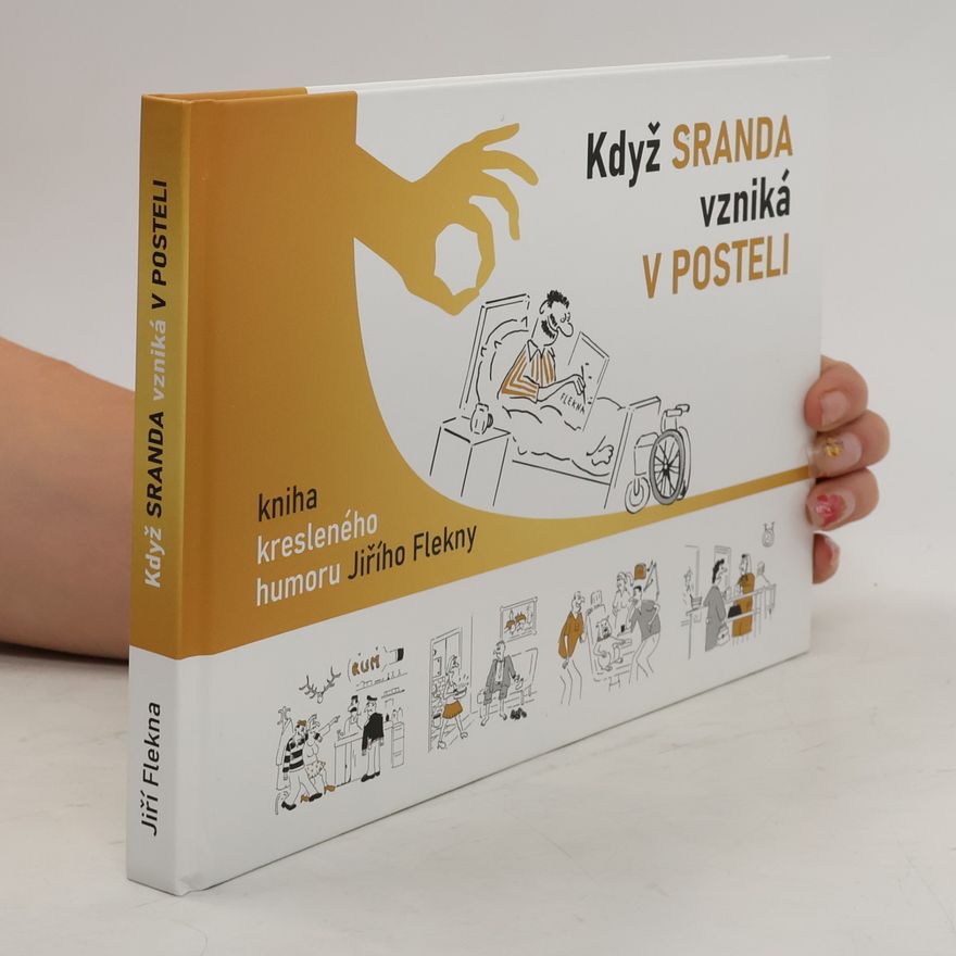 Jiří Flekna Když sranda vzniká v posteli : kniha kresleného humoru Jiřího Flekny