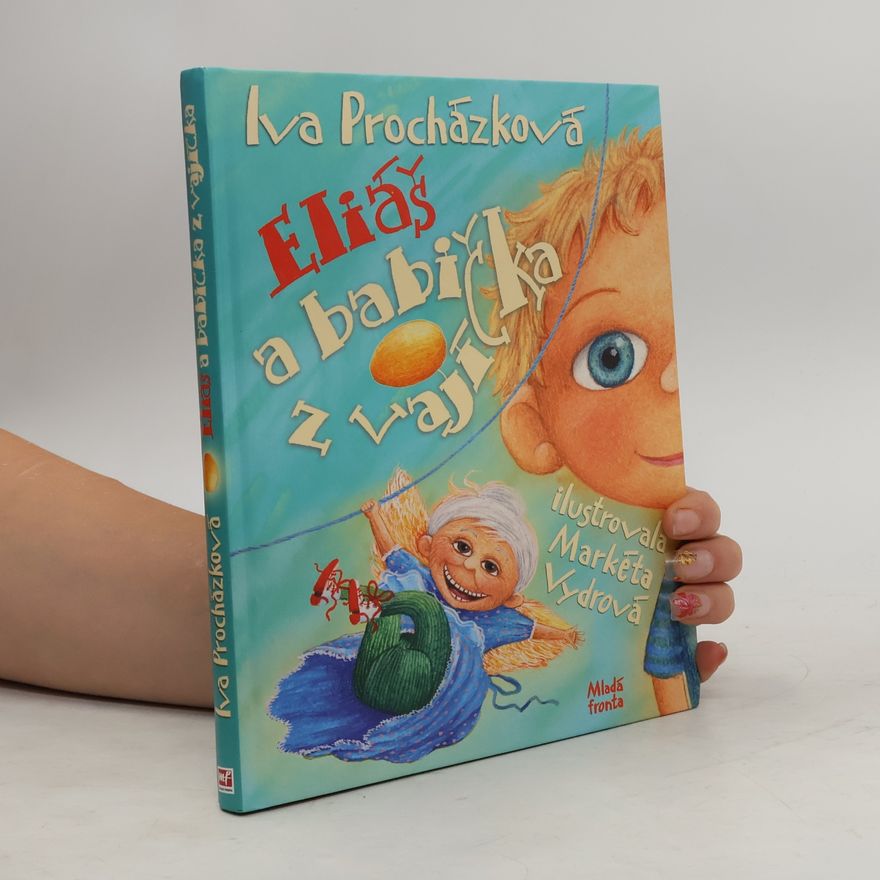 Iva Procházková Eliáš a babička z vajíčka