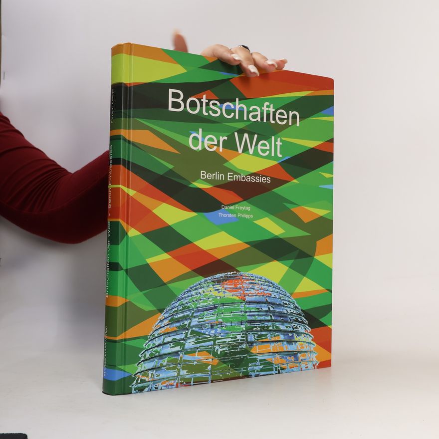 Thorsten Philipps Botschaften der Welt