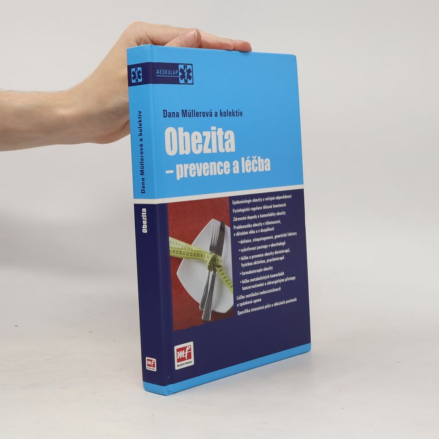 Dana Müllerová Obezita - prevence a léčba