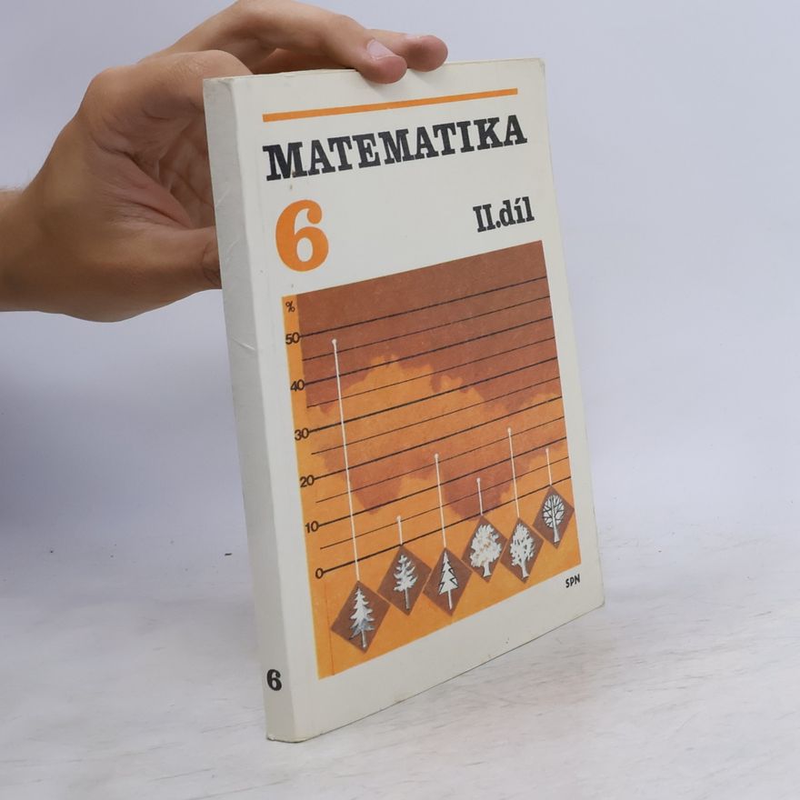 Autorenkollektiv Matematika pro 6. ročník základní školy. II. díl