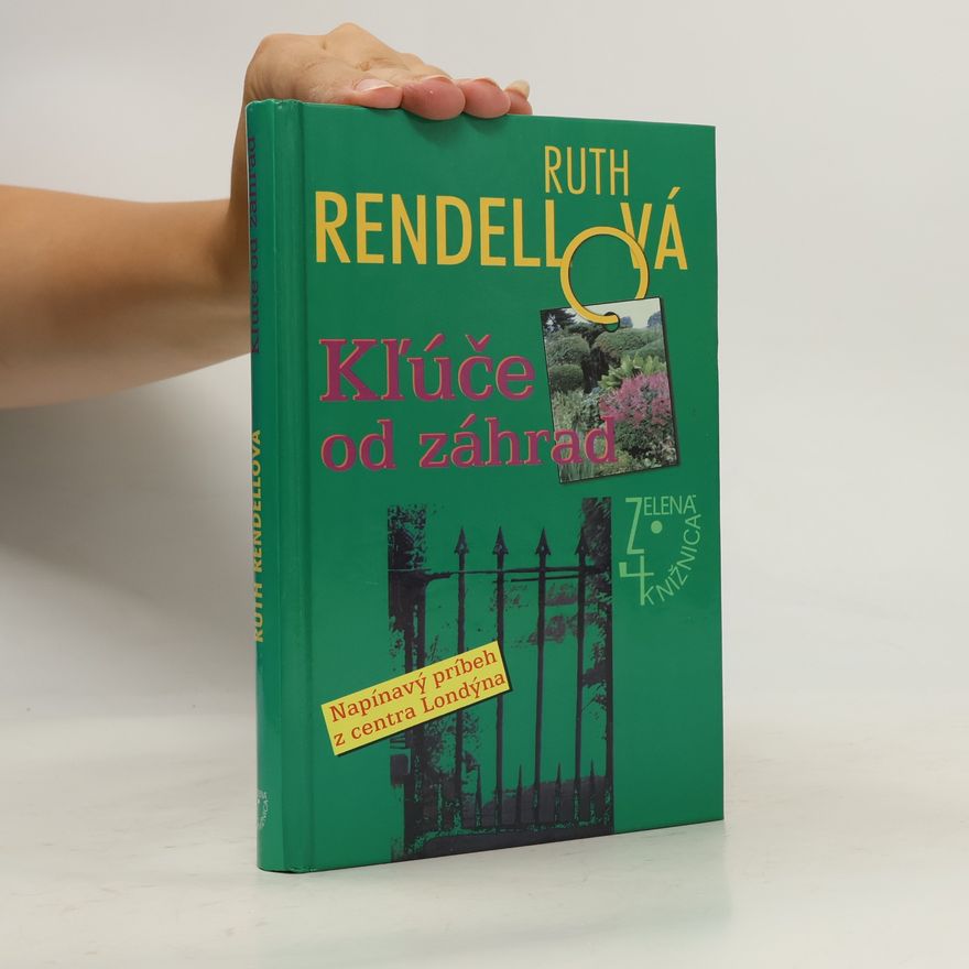 Ruth Rendell Kľúče od záhrad