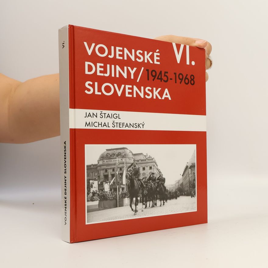 Michal Štefanský Vojenské dejiny Slovenska VI.
