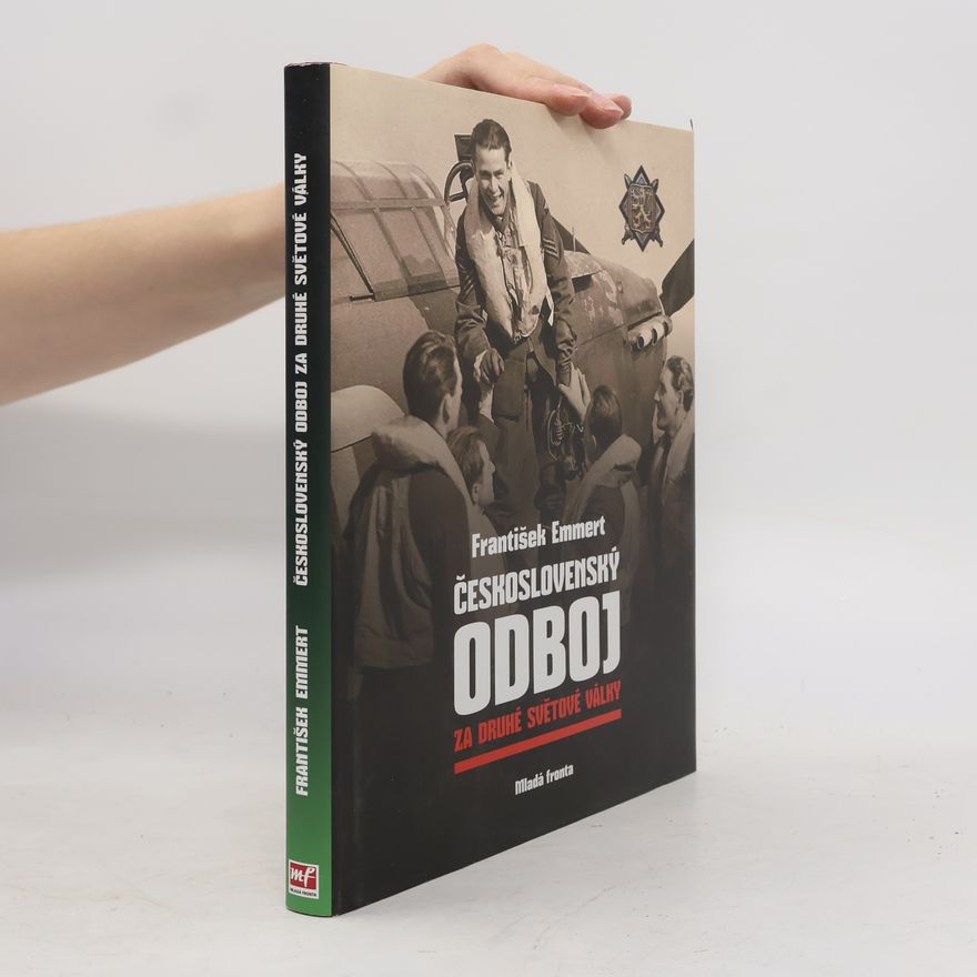 František Emmert Československý odboj za druhé světové války