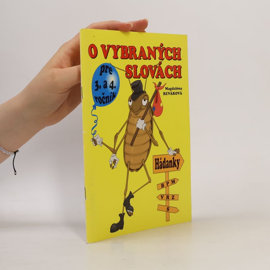 Magdaléna Reváková O vybraných slovách