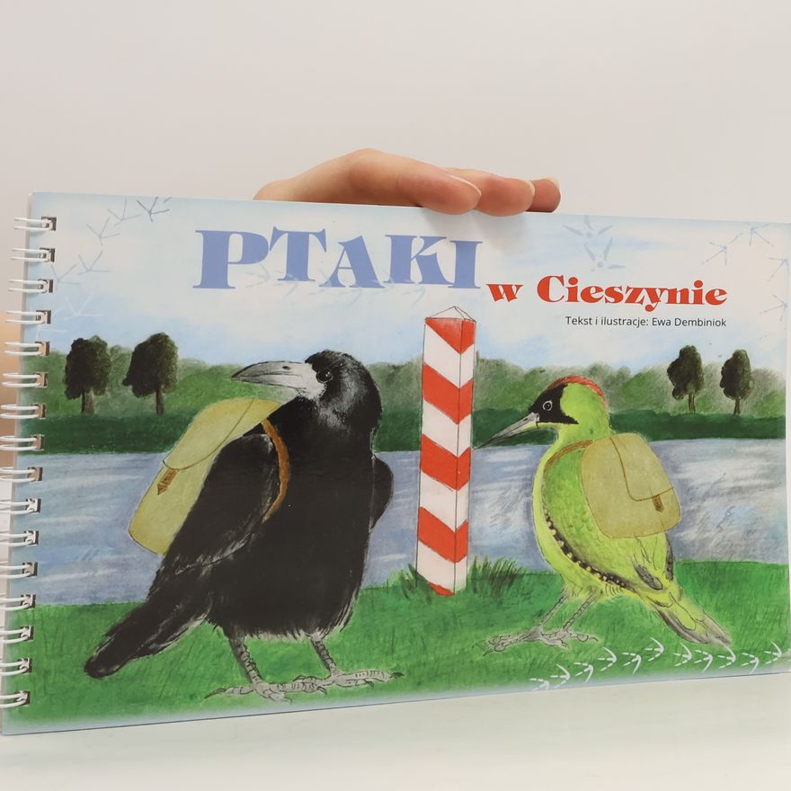 Ewa Dembiniok Ptaki w Cieszynie