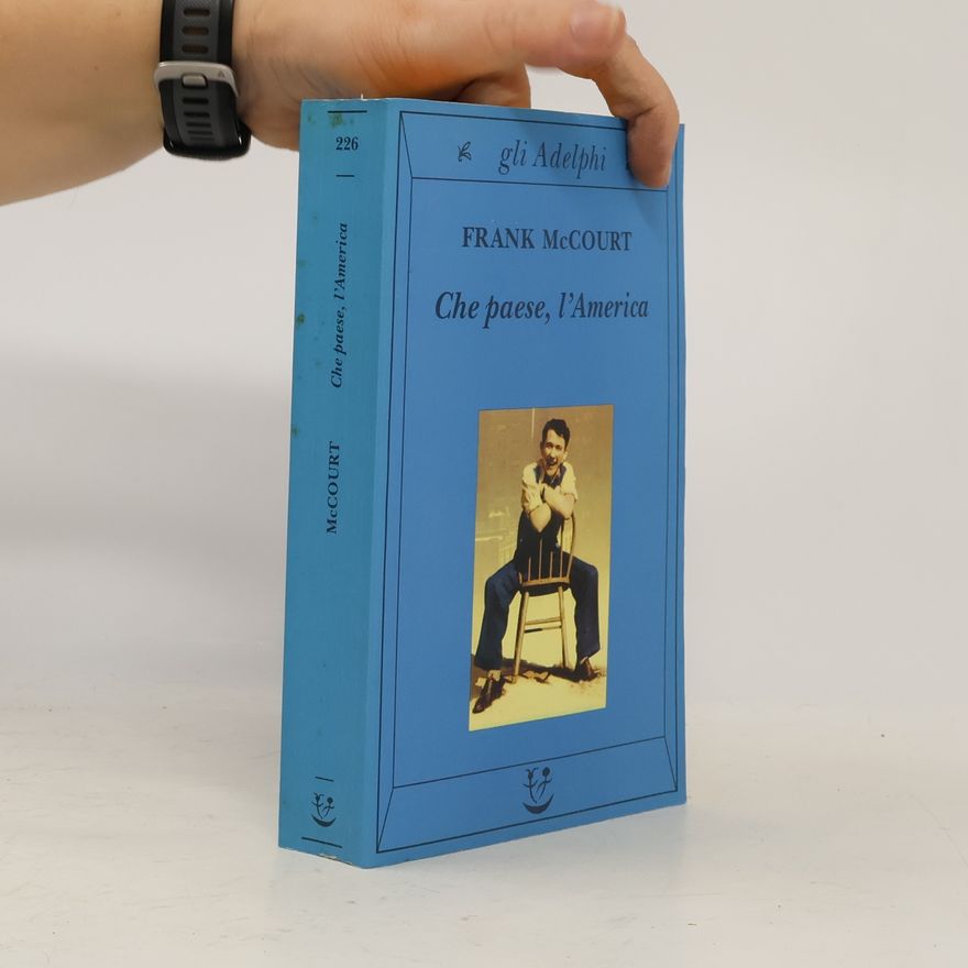 Frank McCourt Gli Adelphi - 226: Che paese, l'America