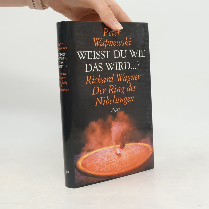 Peter Wapnewski Weisst du wie das wird ...?