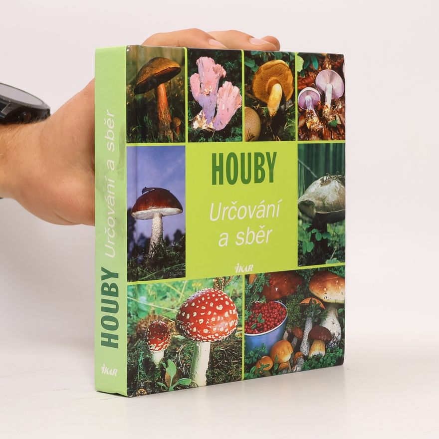Hans W. Kothe Houby : určování a sběr