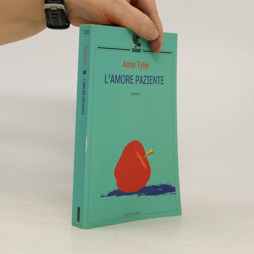 Anne Tyler L'amore paziente