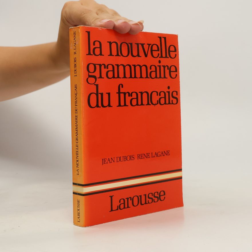 René Lagane La nouvelle grammaire du français
