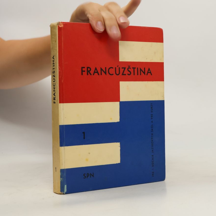 Autorenkollektiv Francúzština pre 1.ročník jazykových škol pre kurzy