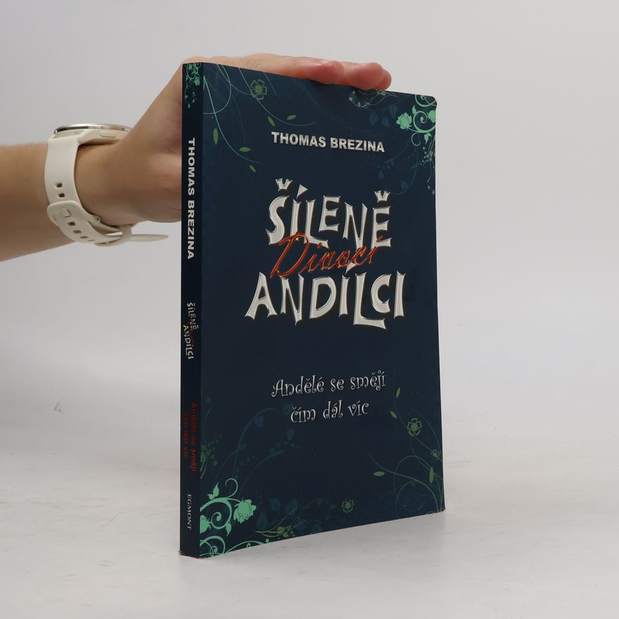 Thomas Brezina Šíleně divocí andílci. Andělé se smějí čím dál víc