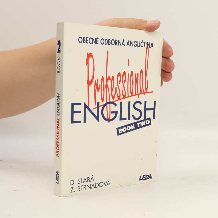 Strnadová Zdenka Professional English = Obecně odborná angličtina. Book 2