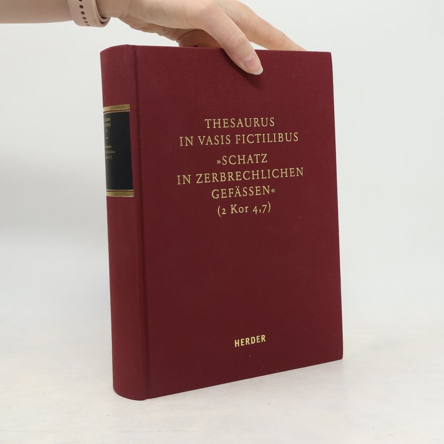Christoph Gregor Müller Thesaurus in vasis fictilibus - "Schatz in zerbrechlichen Gefäßen" (2 Kor 4,7)