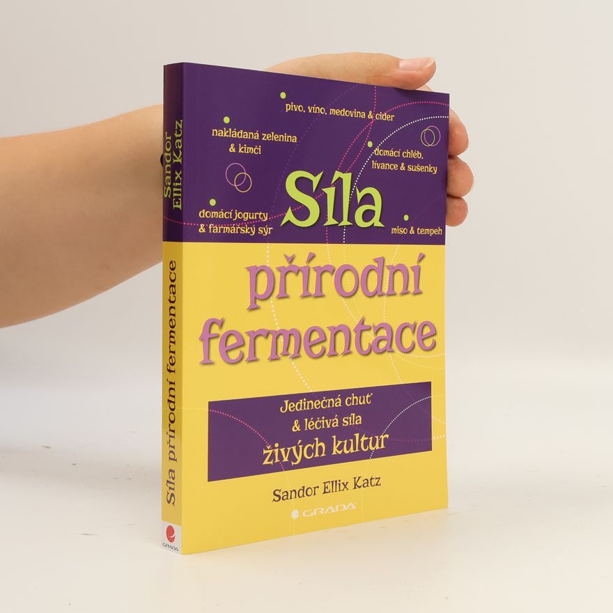 Sandor Ellix Katz Síla přírodní fermentace
